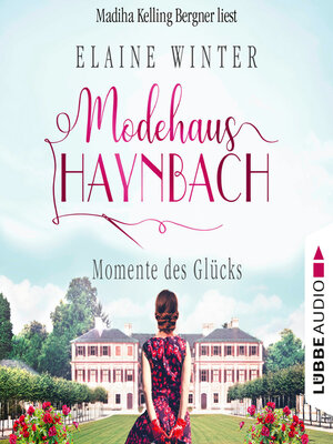 cover image of Momente des Glücks--Modehaus Haynbach, Teil 4 (Ungekürzt)